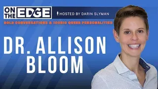 On The EDGE: Dr. Allison Bloom